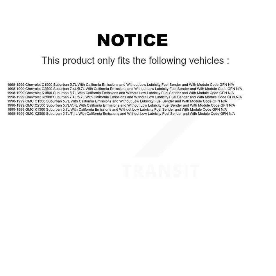 Fuel Pump Module Assembly AGY-00310326 For 1998-1999 Chevrolet K1500 Suburban C1500 GMC K2500 C2500 With California Emissions Without Low Lubricity Sender Code GFN